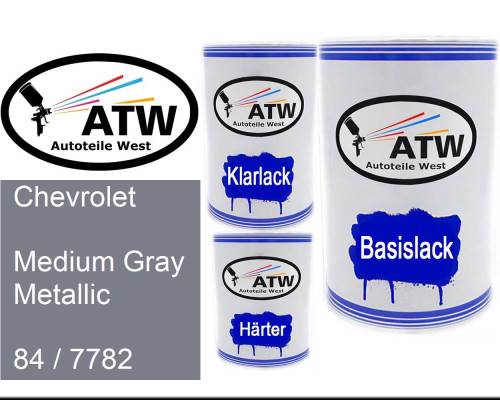Chevrolet, Medium Gray Metallic, 84 / 7782: 500ml Lackdose + 500ml Klarlack + 250ml Härter - Set, von ATW Autoteile West.